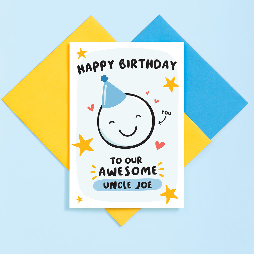 Happy birthday to our awesome Uncle. A super cute card featuring a happy face wearing a party hat to represent Uncle, with a collection of stars and hearts. The card can be personalised with Uncle's name.