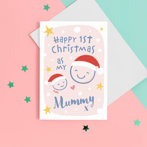 Happy first Christmas as my Mummy. A cute Christmas card featuring two smiling faces in santa hats against a snowy background with turquoise text.