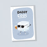 Load image into Gallery viewer, A cute card for cool Daddies. Featuring an illustration of an icecube wearing sunglasses and adidas trainers holding a beer. The card has a grey background and the words Daddy Cool.
