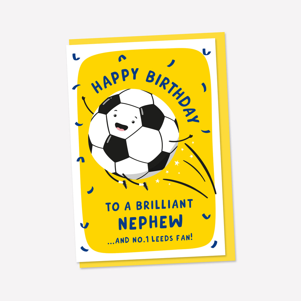 A fun football birthday card which can be personalised for any recipient and their favourite football team. The card reads ‘ happy birthday to a brilliant Nephew …and no.1 Leeds fan’ and features a happy football and confetti customised in the chosen teams colours.