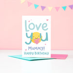 Load image into Gallery viewer, Love you Mummy Happy Birthday. A cute card with a hug and a heart for a special Mum. The card can be personalised with Mum&#39;s preferred name, eg. Mum, Mummy, Mom.
