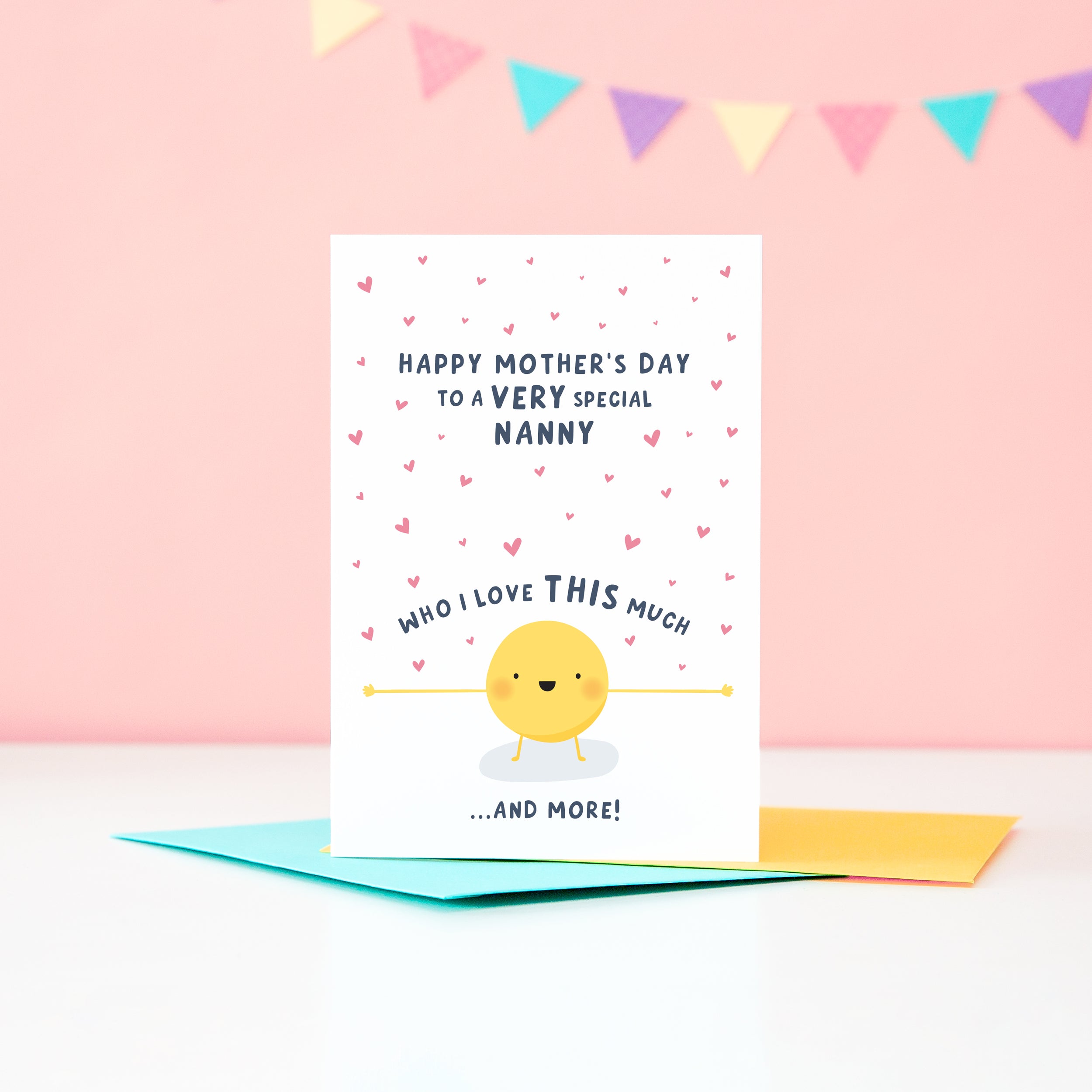 A cute card featuring a little sunshine character with outstretched arms and a collection of love hearts. The card reads Happy Mother’s Day to a very special Nanny who I love this much and more.