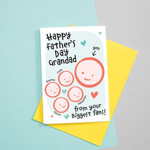 Happy Father's day Grandad - from your biggest fans! A cute greetings card for Grandad featuring the smiling faces of four children which can be customised to include their names. The card colours are Turquoise and red.