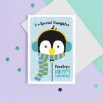 Load image into Gallery viewer, Happy christmas to a special Daughter. A cute personalised Christmas card featuring a penguin in snow wrapped up with earmuffs and scarf. Add any name and personal greeting to this card.
